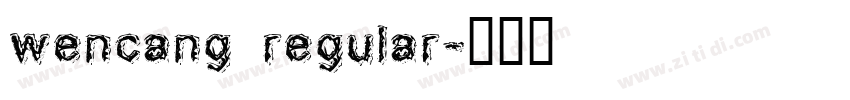 wencang regular字体转换